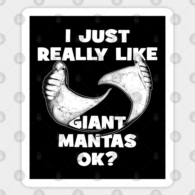 I just really like manta rays, ok? Magnet by NicGrayTees